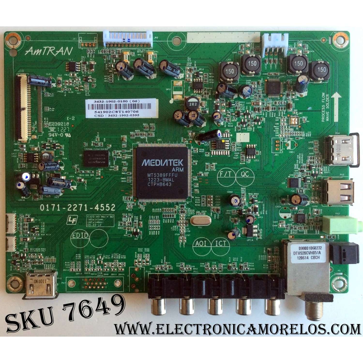 MAIN PARA TV VIZIO / NUMERO DE PARTE 3632-1902-0150 / 0171-2271-4553 / 3632-1902-0395 / DISPLAY T320XVN02.V0 / MODELO E320-A0 / E320-A0 LAIANLCN